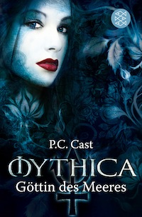 P.C. Cast – Göttin des Meeres – Mythica 2