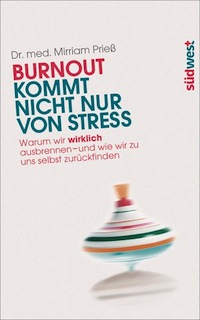 Priess_Burnout kommt nicht nur von Stress