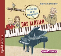 Sylvia Schreiber: Professor Dur und die Notendetektive: Das Klavier; Folge 1