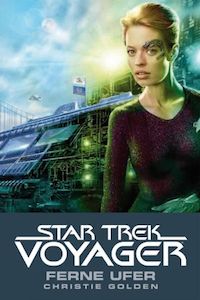 Christie Golden – Ferne Ufer – Star Trek Voyager