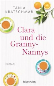 Tania Krätschmar – Clara und die Granny-Nannys