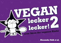 Alexander Bulk – Vegan lecker lecker! 2