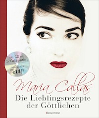 Bruno Tosi – Maria Callas – Die Lieblingsrezepte der Göttlichen