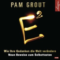 Pam Grout – E²