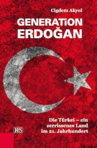 Cigdem Akyol – Generation Erdogan