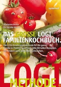 Marianne Botta, Dr. Nicolai Worm – Das große LOGI-Familienkochbuch
