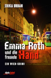 Erika Urban – Emma Roth und die fremde Hand