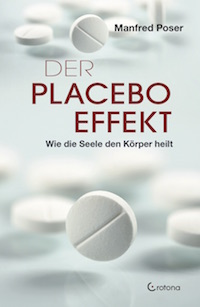 Manfred Poser – Der Placebo Effekt