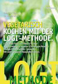 Susanne Thiel, Dr. Nicolai Worm – Vegetarisch kochen mit der LOGI-Methode