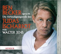 Ben Becker – Die Verteidigungsrede des Judas Ischariot