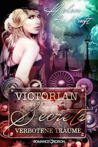 Kraft – Verbotene Träume – Victorian Secrets