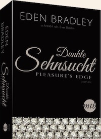 Eden Bradley – Dunkle Sehnsucht - Pleasure's Edge
