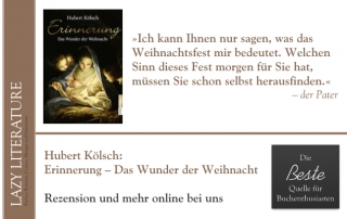 Hubert Kölsch – Erinnerung – Das Wunder der Weihnacht – Zitat 2015