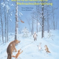 Nancy Walker-Guye / Maren Briswalter – Schneehäschens Weihnachtsüberraschung