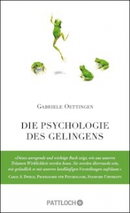 Oettingen – Die Psychologie des Gelingens