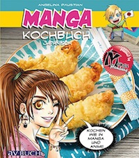 Angelina Paustian – Manga Kochbuch Japanisch