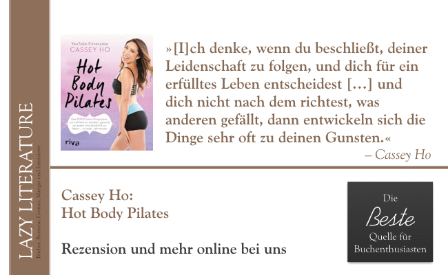 Cassey Ho – Hot Body Pilates Zitat