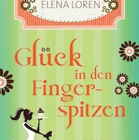 Elena Loren – Glück in den Fingerspitzen