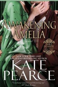 Kate Pearce – Awakening Amelia, Diable Delamere Band 3