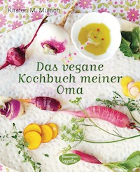 Kirsten Mulach – Das vegane Kochbuch meiner Oma