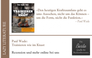 Paul Wade – Trainieren wie im Knast Zitat