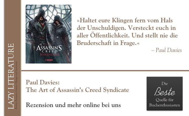 Paul Davies – The Art of Assassin's Creed Syndicate Zitat