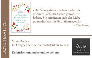 Mike Dooley – 10 Dinge, über die Sie nachdenken sollten, bevor Sie sterben Zitat