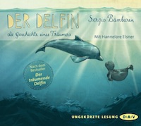 Sergio Bambaren – Der Delfin – Die Geschichte eines Träumers