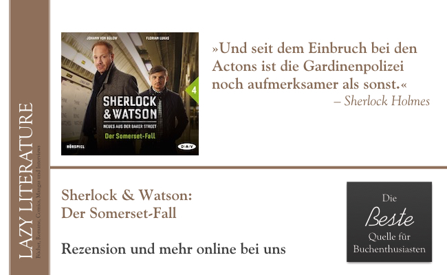 Sherlock & Watson – Teil 4 Der Somerset-Fall Zitat