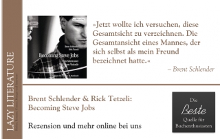 Brent Schlender & Rick Tetzeli – Becoming Steve Jobs Zitat