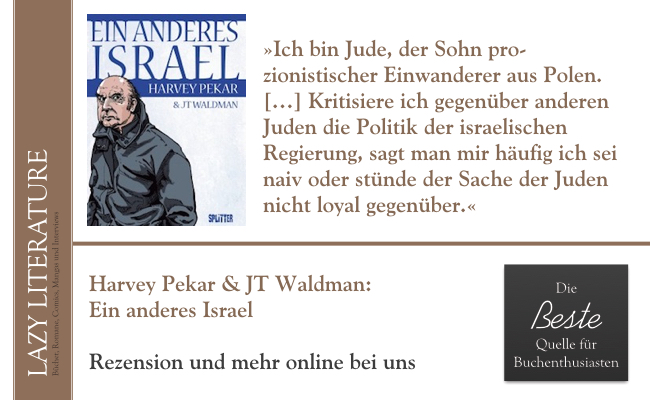 Harvey Pekar & JT Waldman – Ein anderes Israel Zitat
