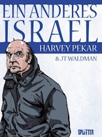 Harvey Pekar & JT Waldman – Ein anderes Israel