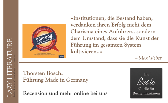 Thorsten Bosch – Führung Made in Germany Zitat