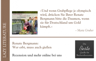 Renate Bergmann – Wer erbt, muss auch gießen Zitat