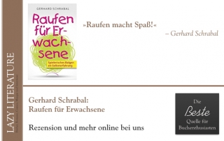 Gerhard Schrabal – Raufen für Erwachsene Zitat