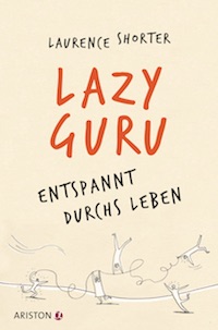Laurence Shorter – Lazy Guru