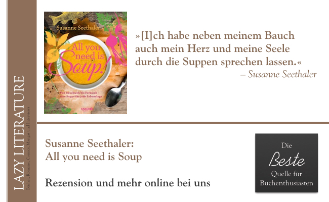 Susanne Seethaler – All you need is Soup Zitat