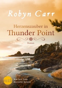 Robyn Carr – Herzenszauber in Thunder Point